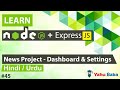 ExpressJS &amp; NodeJS News CMS Project- IX Tutorial in Hindi / Urdu