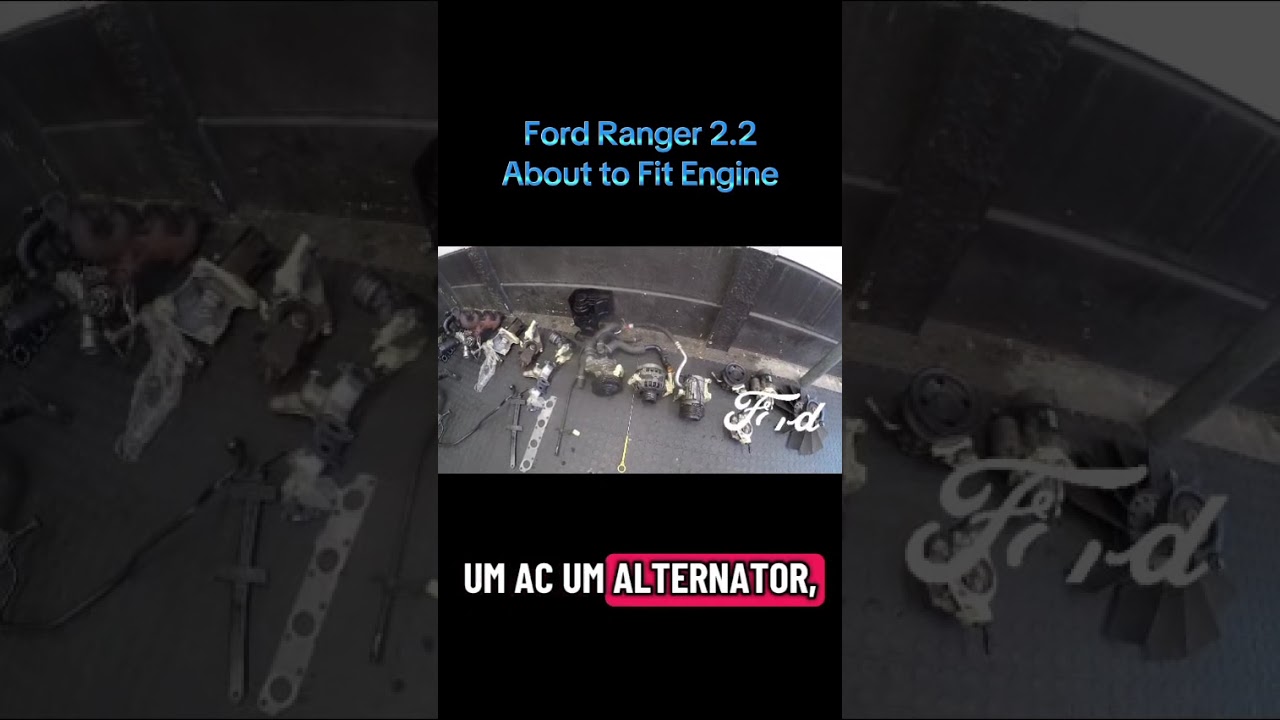 Ford Ranger 2 2 - About To Fit Engine