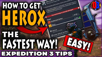 How To Get Herox Really Fast! Expedition 3 Tips | No Man