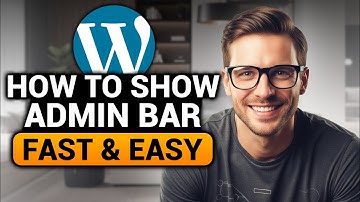 How To Show Wordpress Admin Bar (EASY FULL GUIDE) | Show Wordpress Admin Bar
