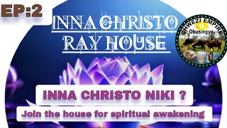 INNA CHRISTO RAY HOUSE NINKI?
