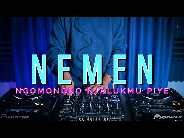 DJ NEMEN - NGOMONGNO NJALUK MU PIYE (RyanInside Remix) Req Arx Rev class=