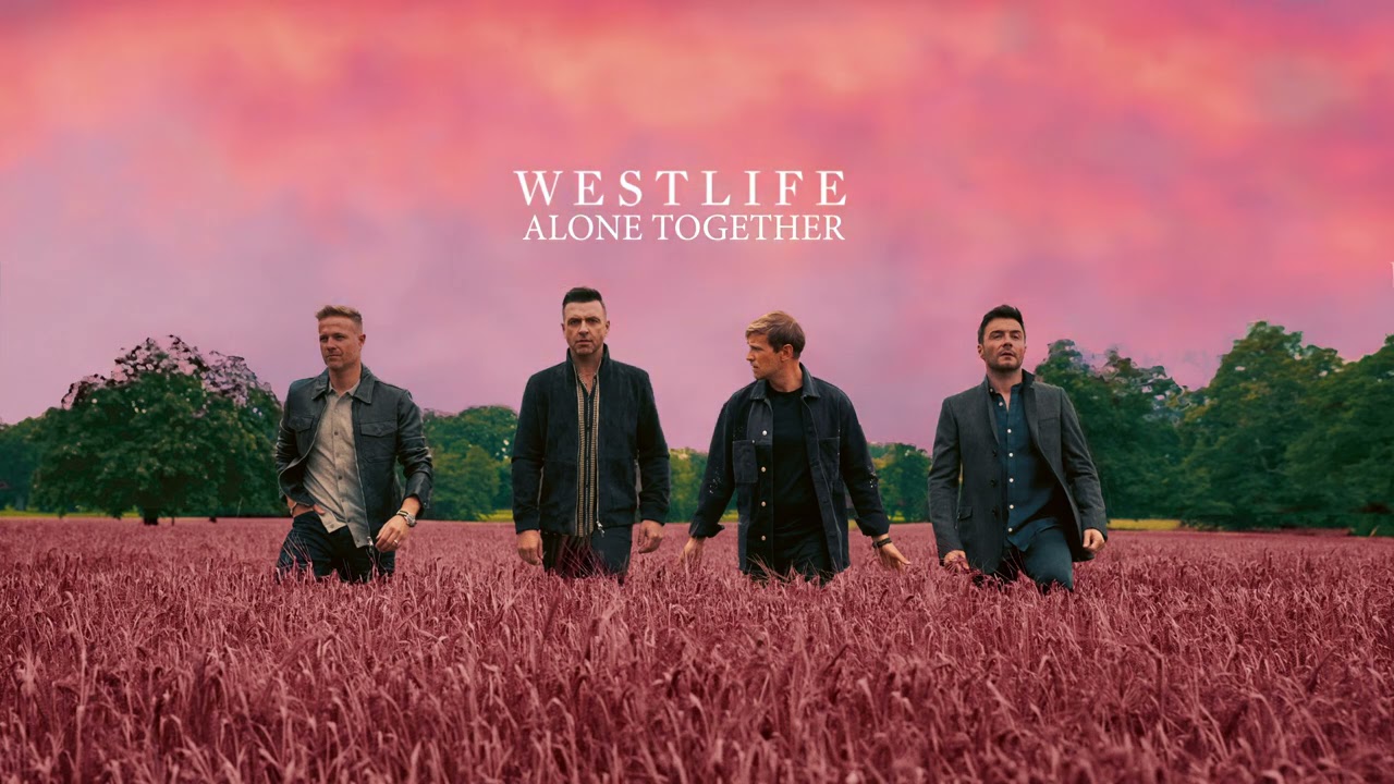 Westlife - Alone Together (official visualiser) 