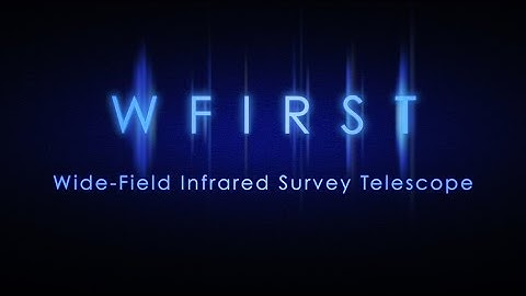 WFIRST: Uncovering the Mysteries of the Universe—Updated 4k version