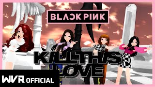 Download Lagu 【MMD】BLΛƆKPIИK (블랙핑크) - `KILL THIS LOVE (WITH DDU-DU-DDU-DU MODELS)´+【DL】 MP3