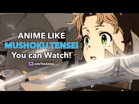 10 Animes Semelhantes a Mushoku Tensei - Critical Hits
