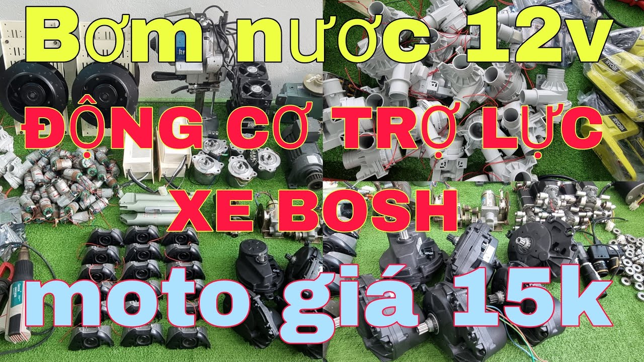 Động cơ trợ lực xe bosh, bơm nước 12,24v, hộp số giảm tốc, đèn pin ryobi, loa, moto brushless...