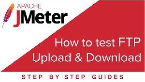 How to test FTP Download & Upload