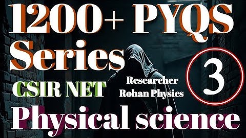 Basics of nucleus || CSIR NET physical science PYQs solved || Nuclear physics ||Ques -3||15 + years
