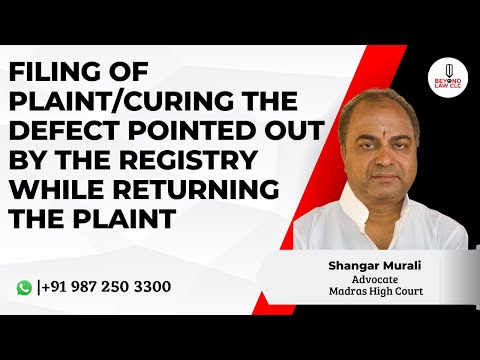 Filing of Plaint/Curing the defects pointed out by the registry while returning the plaint: Shangar