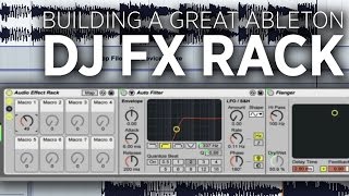 Building A DJ FX Rack In Ableton
