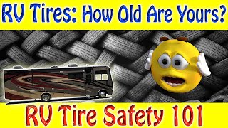 How Old Are Your RV Tires