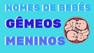 60 combinações de nomes masculinos e femininos para filhos gêmeos