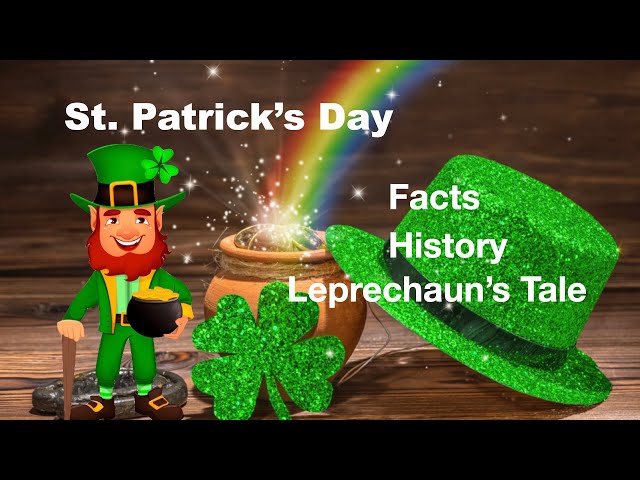 St. Patrick's Day History - True Facts About St. Patrick's Day