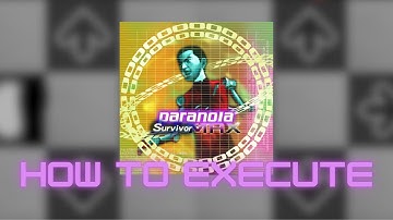 【DDR EXTREME】PARANOiA survivor MAX CDP Lvl. 16 - How to execute