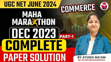 UGC NET Commerce Marathon | Paper-2 Commerce December 2023 Complete Paper Solution by Ayushi Mam