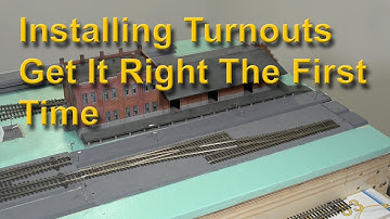Building a Model Railroad—Installing Turnouts, Get It Right The First Time (387)