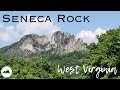 MUST SEE!!   Seneca Rock Hike West Virginia