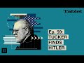 What Really Matters with Walter Russell Mead - Ep. 59: Tucker Finds Hitler