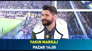 Yakın Markaj Fb Tvde Başlıyor