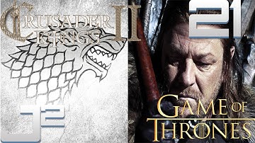Crusader Kings 2 Game Of Thrones Stark Campaign - Kneel No More - Part 21