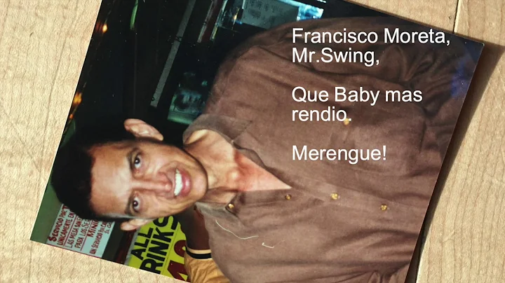 Francisco Moreta Mr.Swing Que Baby mas rendio. Mer...