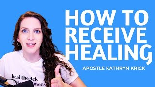 How to Receive Healing
