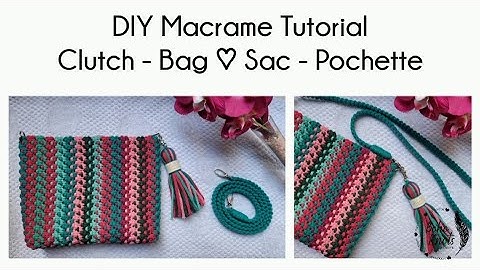 Easy DIY Macrame CLUTCH-BAG Tutorial EN-FR Tuto SAC-POCHETTE en macrame | #19