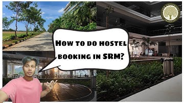 How to book a hostel in SRM AP ? | Hostel booking | Amaravathi | vijaywada | Guntur | Andra Pradesh