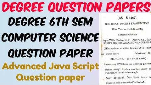 Degree 6th Sem Computer science- Advanced Java Script Question paper//Degree 6th Sem Question paper