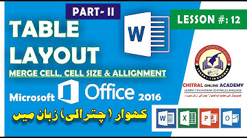| Lesson # 12 | Table Layout Part 2 | Microsoft Word 2016 in Chitrali/Khowar (کھوار/چترالی)Language