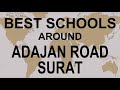 Best Schools Around Adajan Road Surat CBSE, Govt, Private, International | Vidhya Clinic