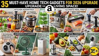 35 Must Have Home Tech Gadgets for 2026 Upgrade Your Living Space