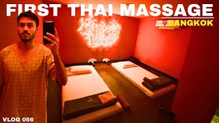 My FIRST TRADITIONAL THAI MASSAGE | Bangkok, Thailand