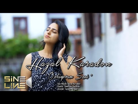 HAZAL KARADON - Özlüyorum Seni (Official Video)