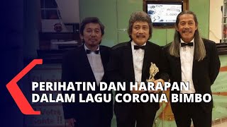 Selebritas Lawan Corona, Bimbo Rilis Lagu Corona