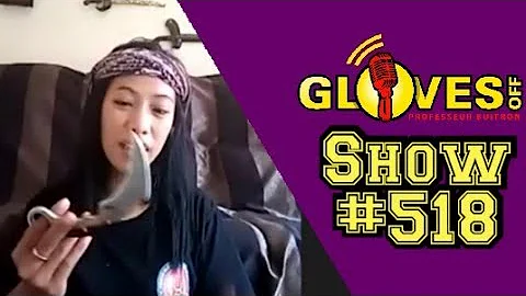 GLOVES OFF with Professeur Buitrn show #518:with H...
