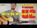 10 Easy Songs 4 Chords (Part 2) With Or Without You U2