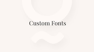 Custom Fonts