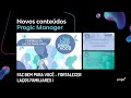 Fortalecer Laços Familiares - Conteúdos para a TV Corporativa da Progic