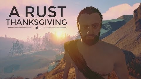 Rust ThanksGiving.