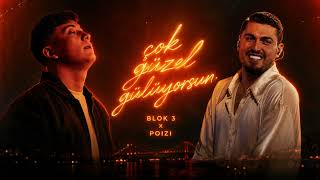 Blok 3 & Poizi - çok güzel gülüyorsun 