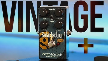 Electro-Harmonix Satisfaction Plus Fuzz Demo // Vintage Goodness, a Modern Twist & More!