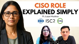 CISO ROLE EXPLAINED: The Most Critical Role | Lopa Mudra | narad.io | The Compliance Playbook