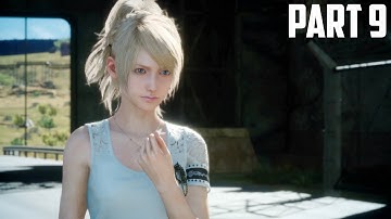 Final Fantasy XV - 100% Walkthrough Part 9 [PS4] – Chapter 2: Legacy
