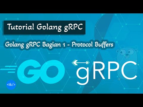 Golang gRPC Bagian 1 - Protocol Buffers