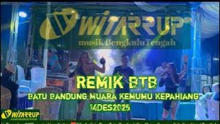 REMIK PEMBUKA BTB WITARRUP Benteng