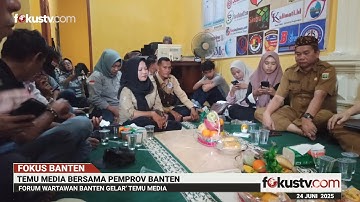 Sinergi Media dan Pemerintah Daerah, FWB Gelar Temu Media Bersama Biro Adpim dan Dinas PUPR Banten