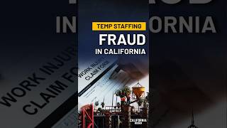 How Bad Actors Exploit California's Workers Comp Loophole