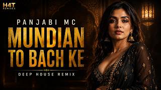 Panjabi Mc - Mundian To Bach Ke Deep House Remix